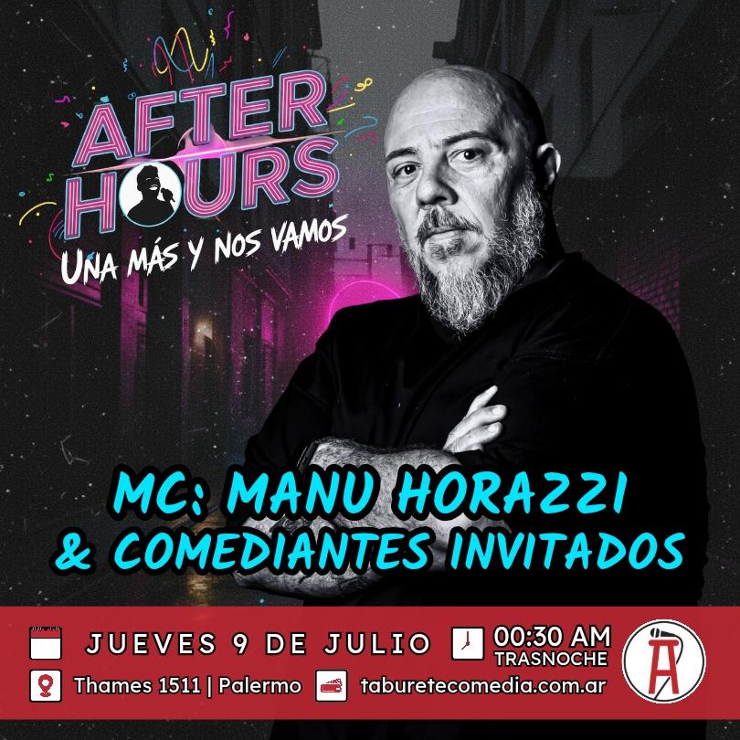 After Hours - Una Más y nos Vamos - Jueves 9 de Julio 00:30am (Trasnoche)