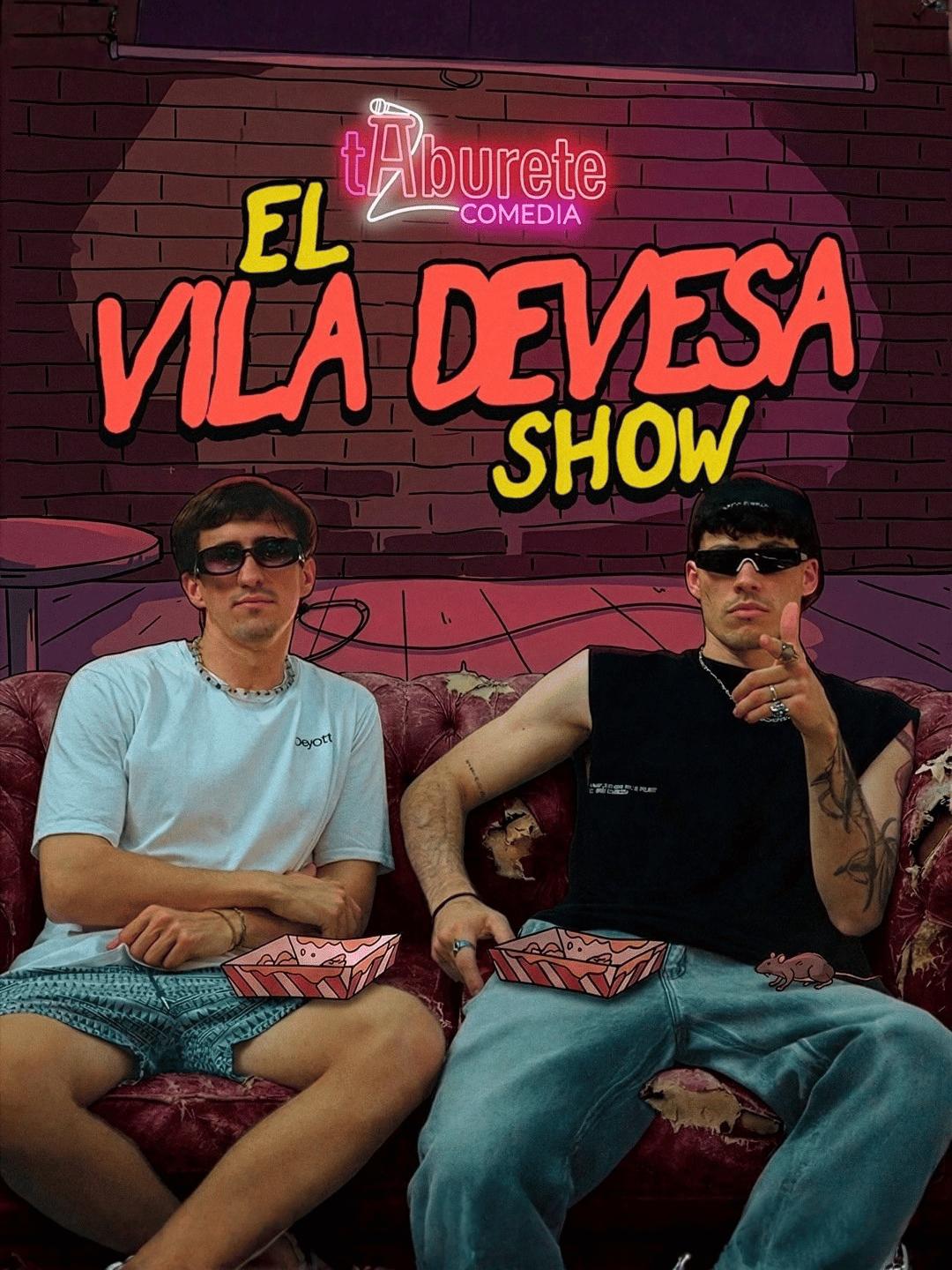 El Vila Devesa show
