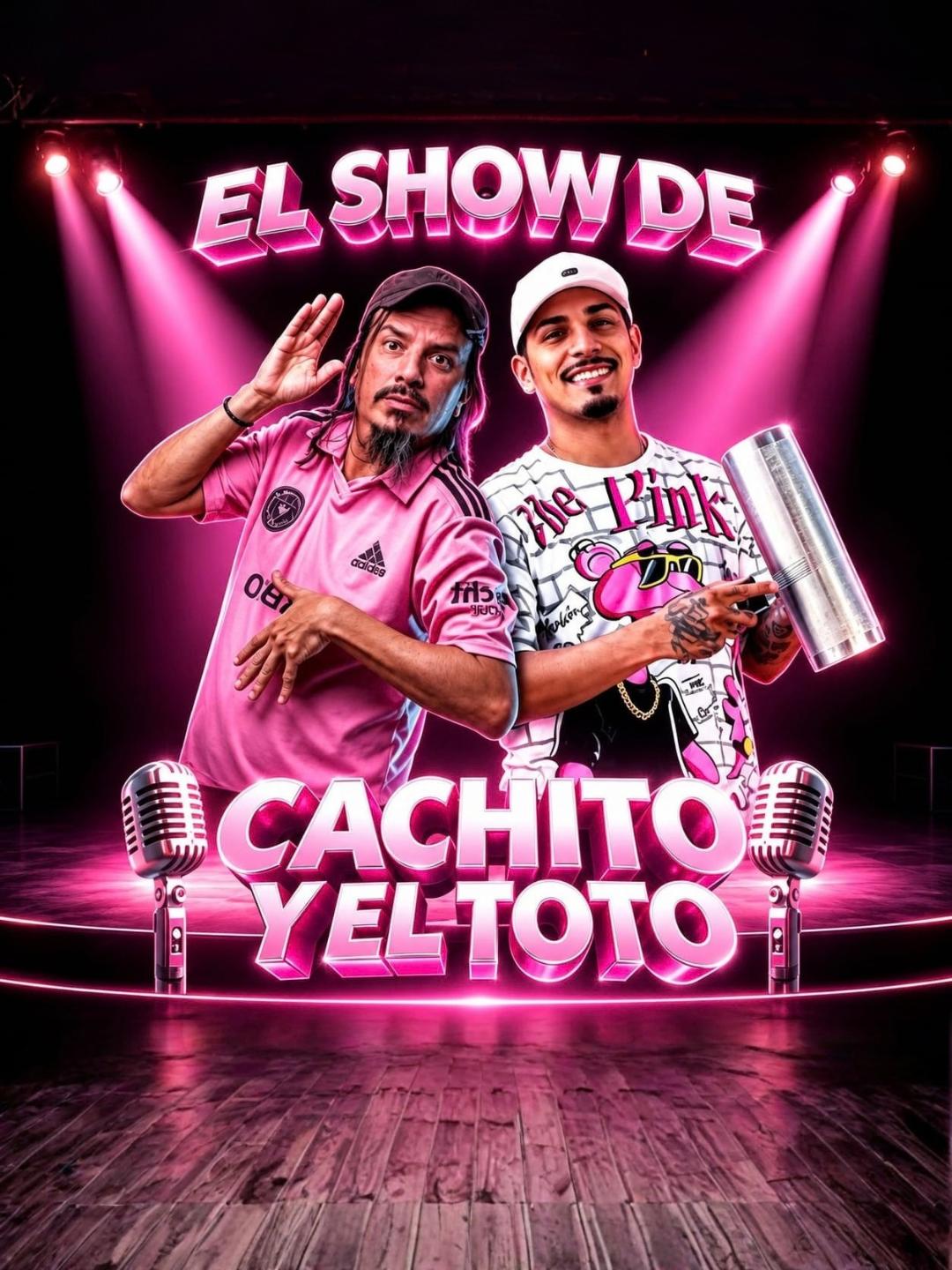 El show de Cachito y El Toto