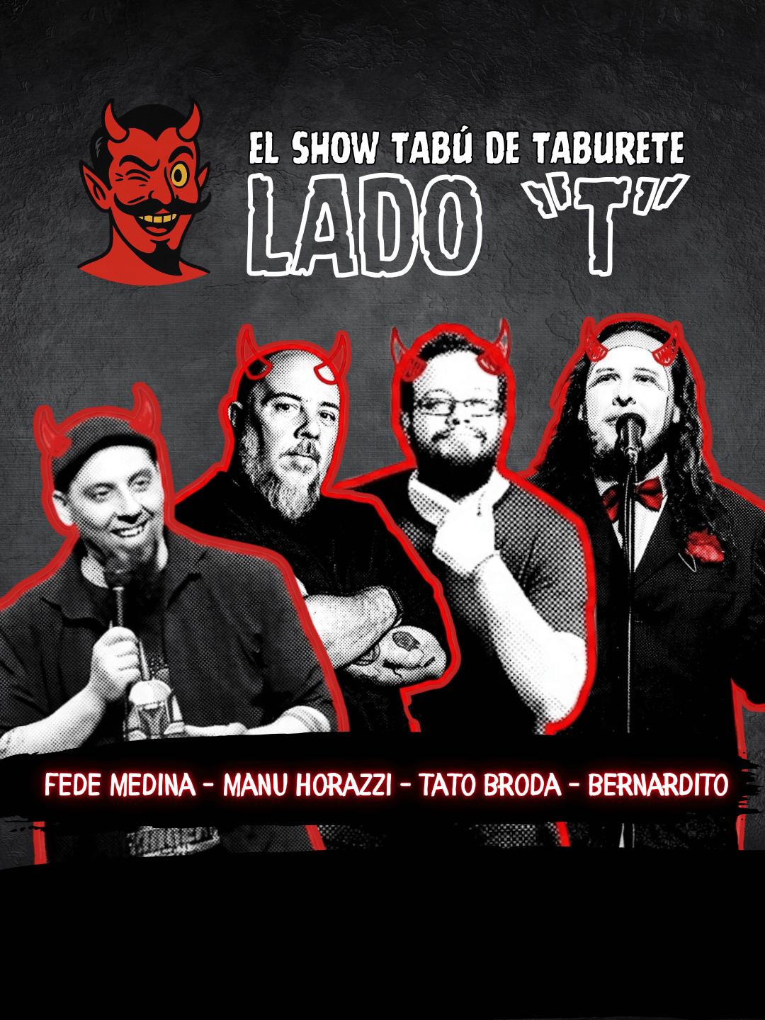 LADO T - El Show de Humor Negro de Taburete Comedia