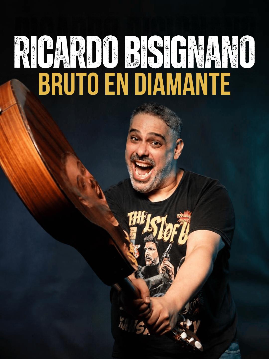 Ricardo Bisignano - Bruto en Diamante