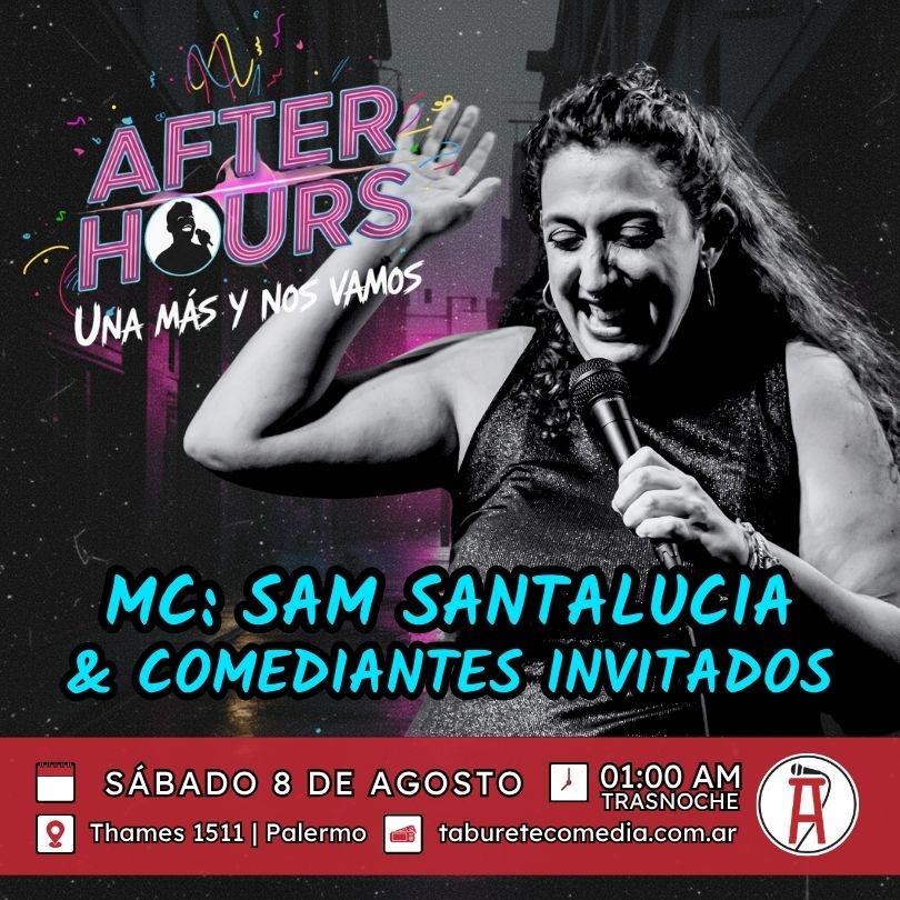 After Hours - Una Más y nos Vamos - Sábado 8 de Agosto 01:00am (Trasnoche)