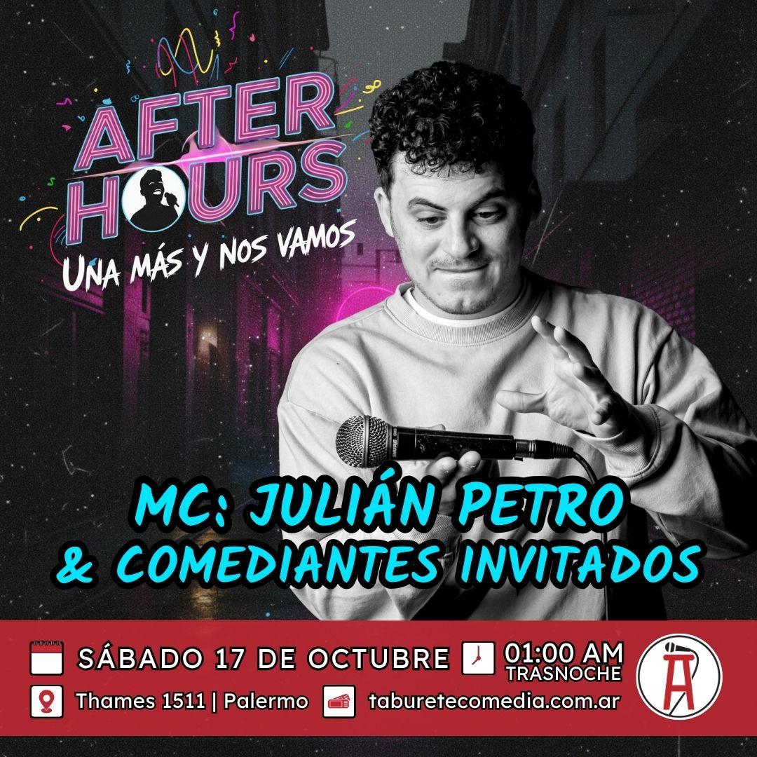 After Hours - Una Más y nos Vamos - Sábado 17 de Octubre 01:00am (Trasnoche)