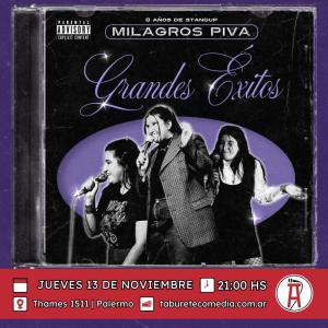 Milagros Piva - Grandes Exitos - Jueves 13 de Noviembre 21:00hs