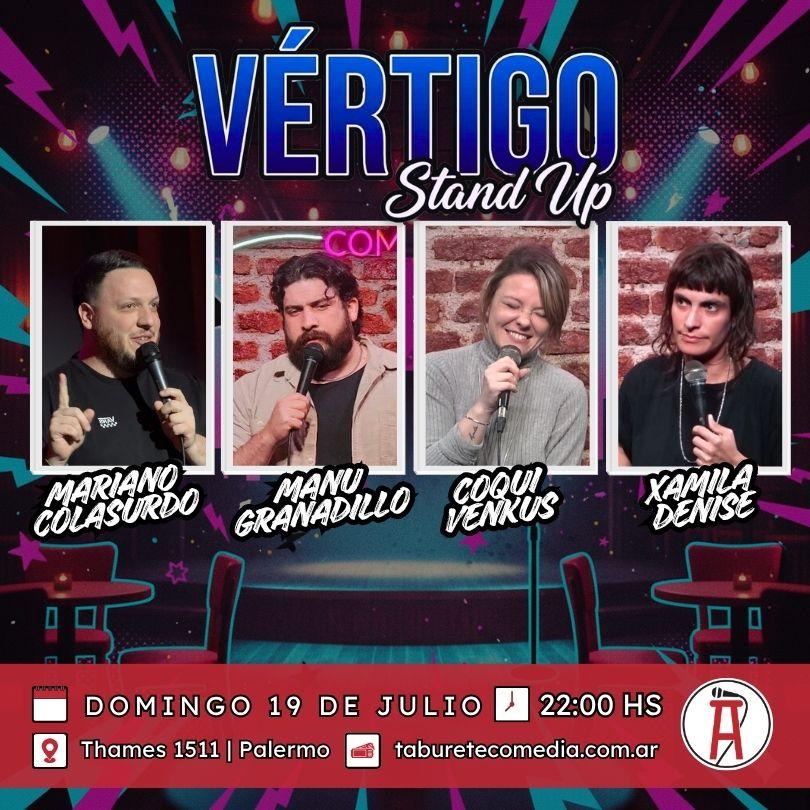 Vértigo Stand Up - Domingo 26 de Julio 22:00hs