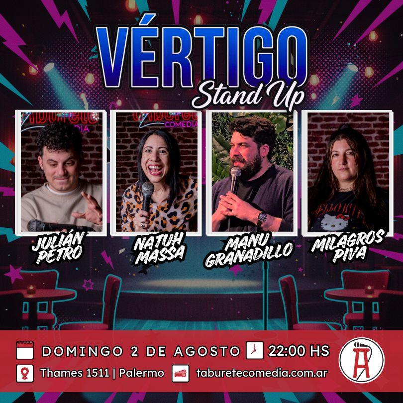 Vértigo Stand Up - Domingo 2 de Agosto 22:00hs