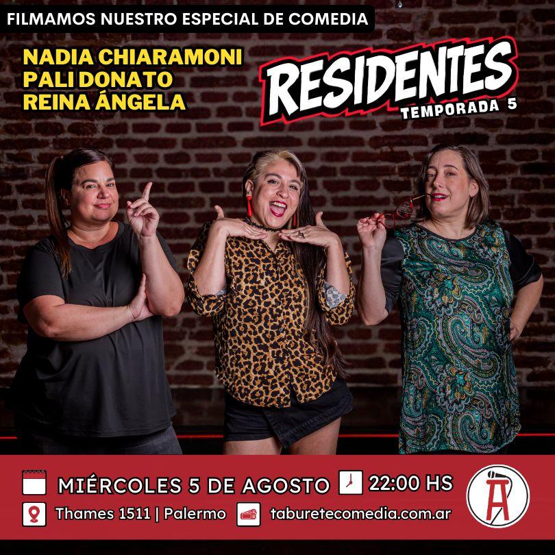 Filmación del Especial de Residentes Stand Up - Miércoles 5 de Agosto 22:00hs