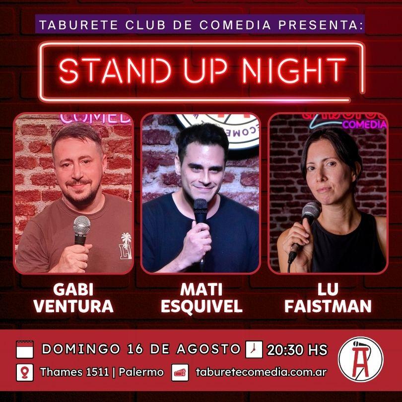 Taburete Presenta Stand Up Night - Domingo 16 de Agosto 20:30hs