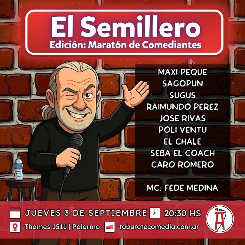Semillero de Stand Up - Jueves 3 de Septiembre 22:00hs