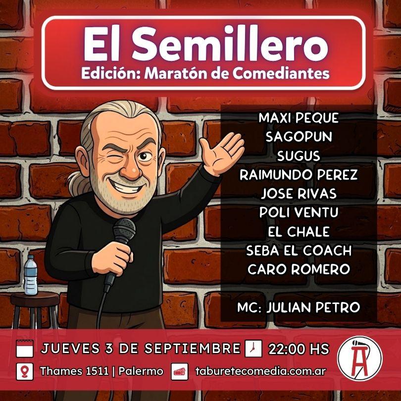 Semillero de Stand Up - Jueves 3 de Septiembre 22:00hs