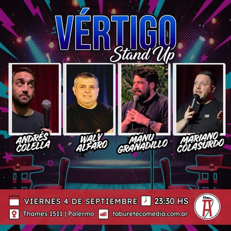 Vértigo Stand Up - Viernes 4 de Septiembre 23:30hs