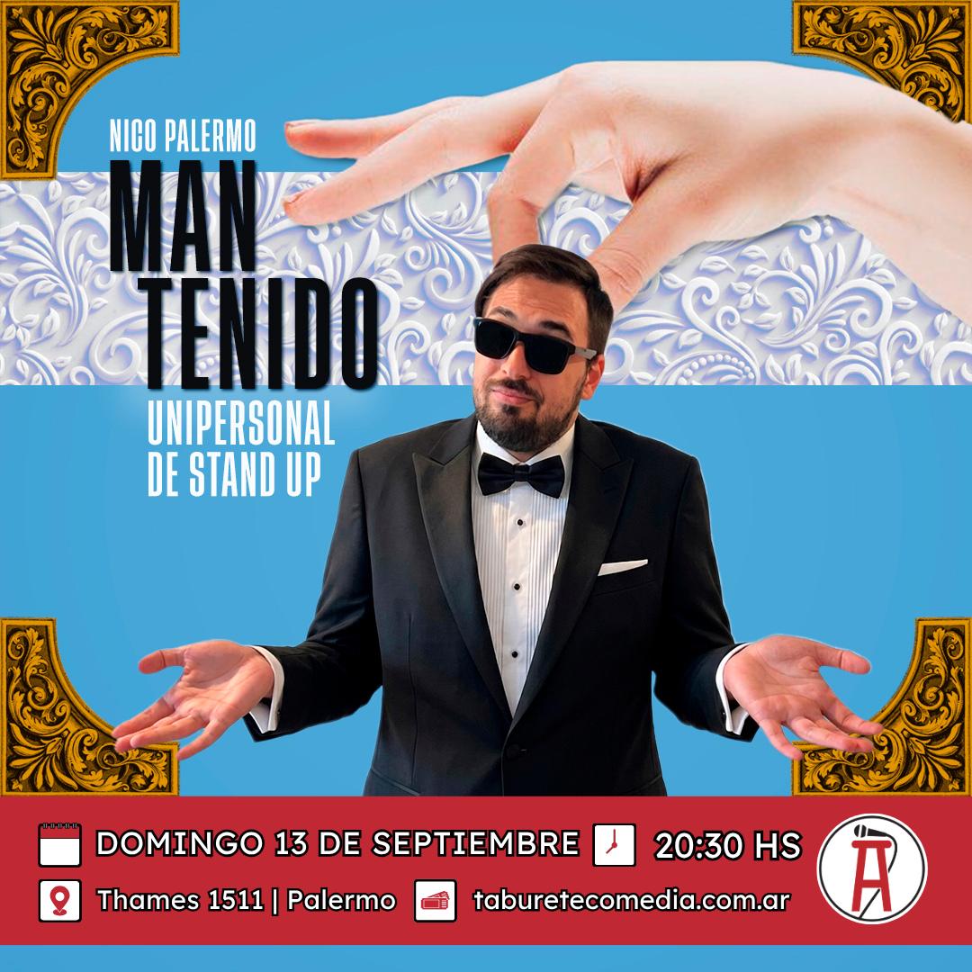 Nico Palermo - Mantenido - Domingo 13 de Septiembre 20:30hs