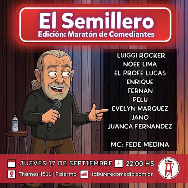 Semillero de Stand Up - Jueves 17 de Septiembre 22:00hs