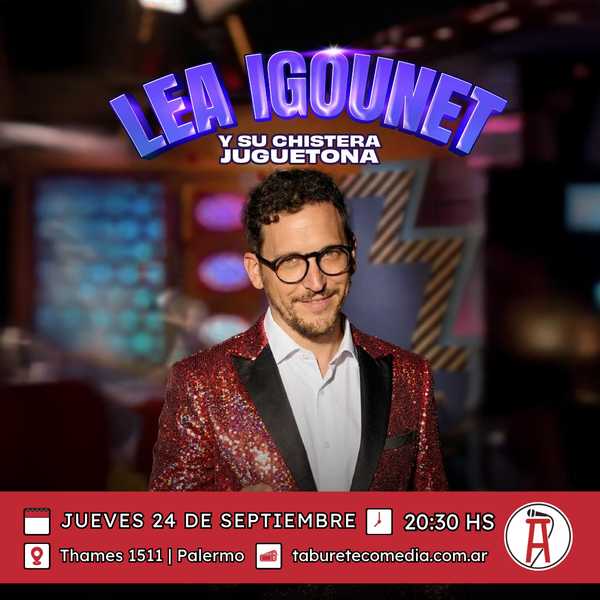 Lea Igounet y su chistera juguetona - Jueves 24 de Septiembre 20:30hs