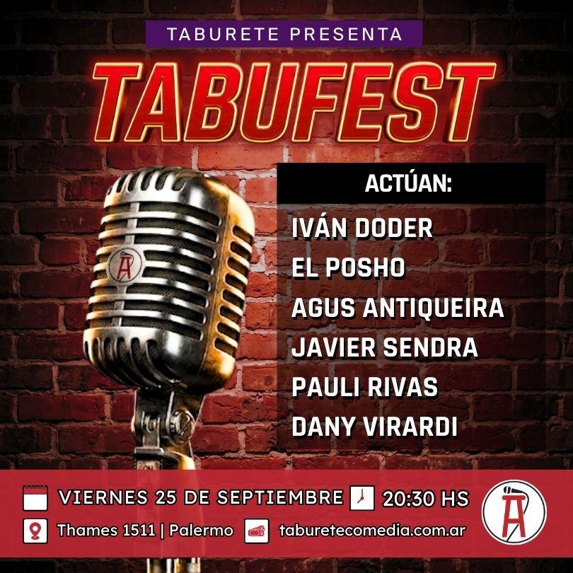 TabuFest - Puro Stand Up Sin Pausa - Viernes 25 de Septiembre 20:30hs