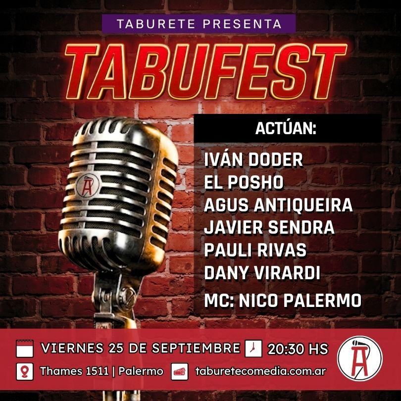 TabuFest - Puro Stand Up Sin Pausa - Viernes 25 de Septiembre 20:30hs