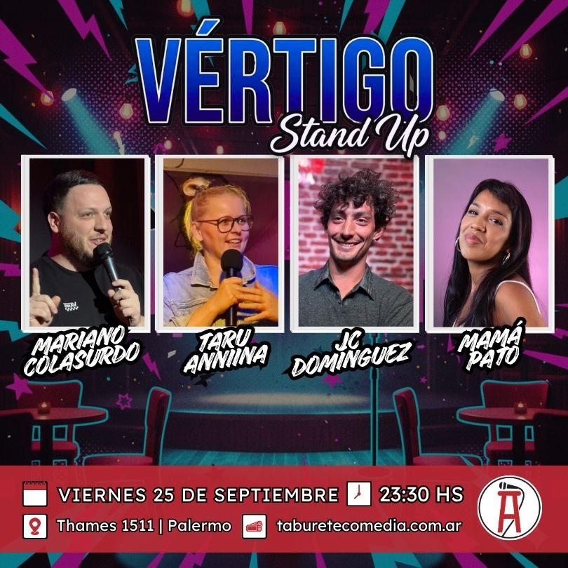 Vértigo Stand Up - Viernes 25 de Septiembre 23:30hs