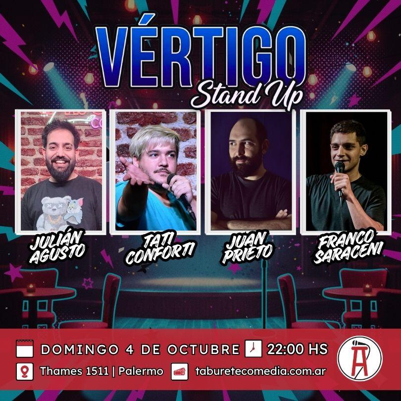 Vértigo Stand Up - Domingo 4 de Octubre 22:00hs