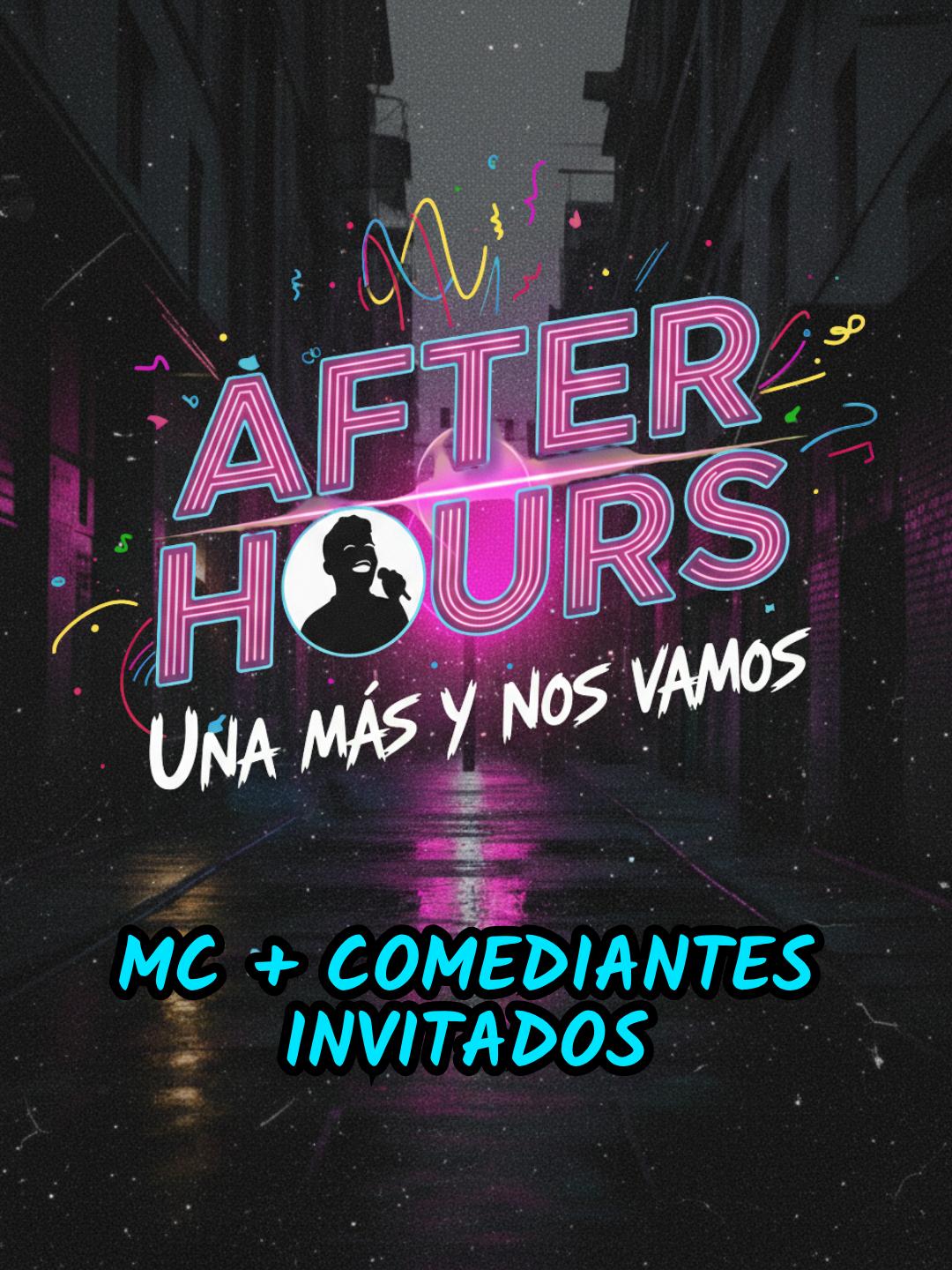 After Hours - Una Más y nos Vamos